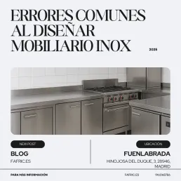 Errores comunes al diseñar mobiliario inox a medida